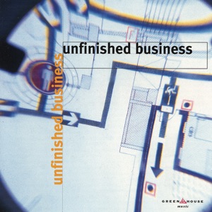 Unfinished Business - It's Out Of My Hands (Love's Taken Over)
